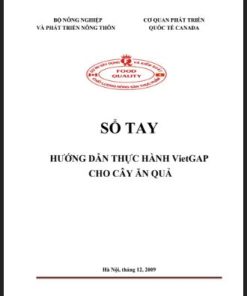 Sổ tay hướng dẫn thực hành VietGap cho cây ăn quả