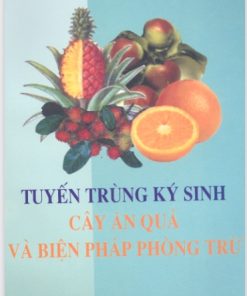 Tuyến trùng ký sinh cây ăn quả và biện pháp phòng trừ